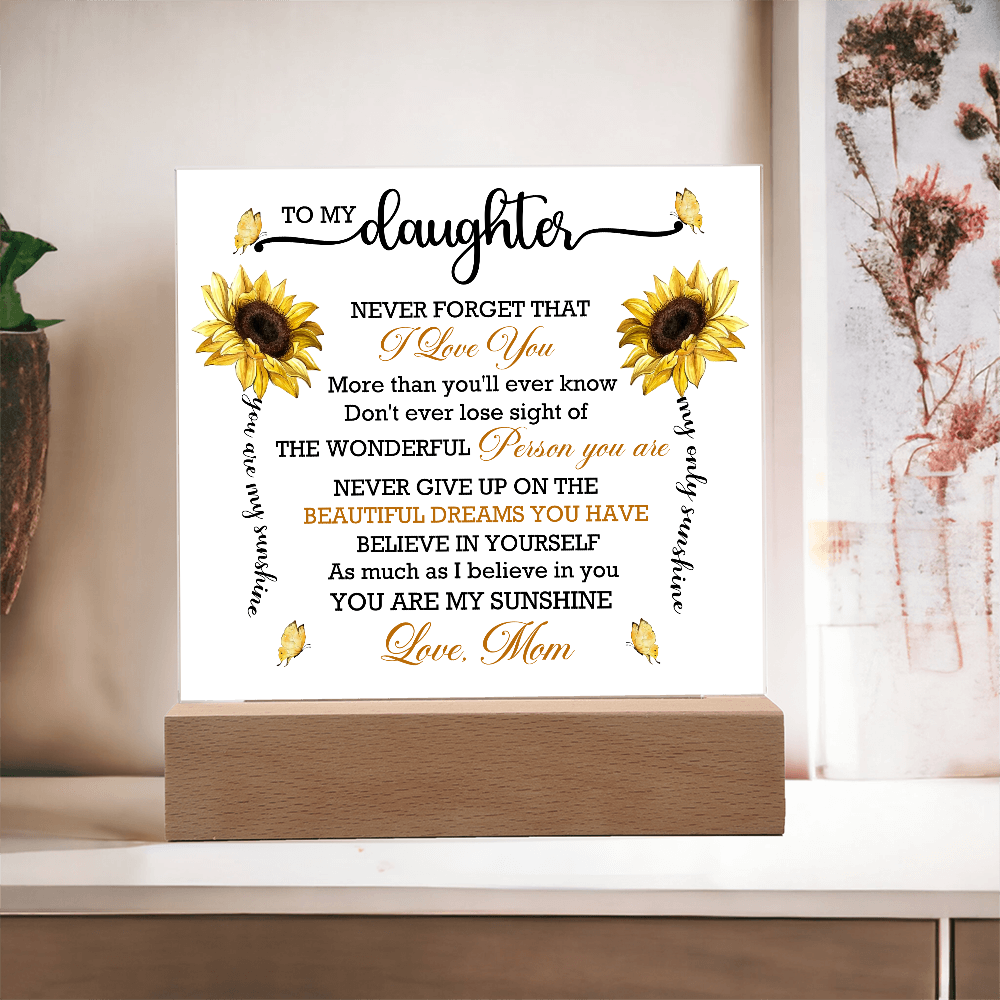 You Are My Sunshine Daughter Acrylic Plaque