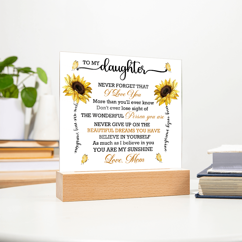 You Are My Sunshine Daughter Acrylic Plaque