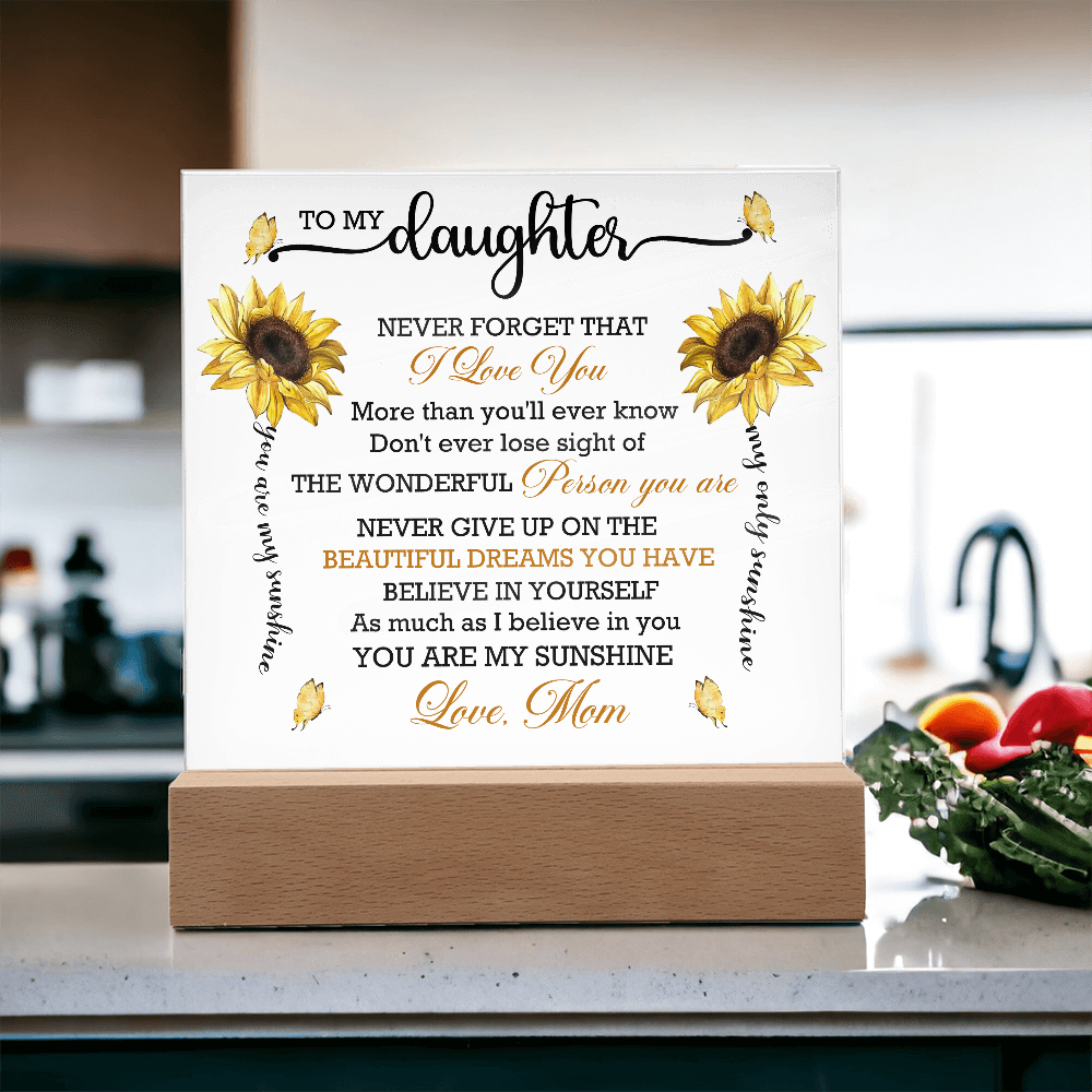 You Are My Sunshine Daughter Acrylic Plaque